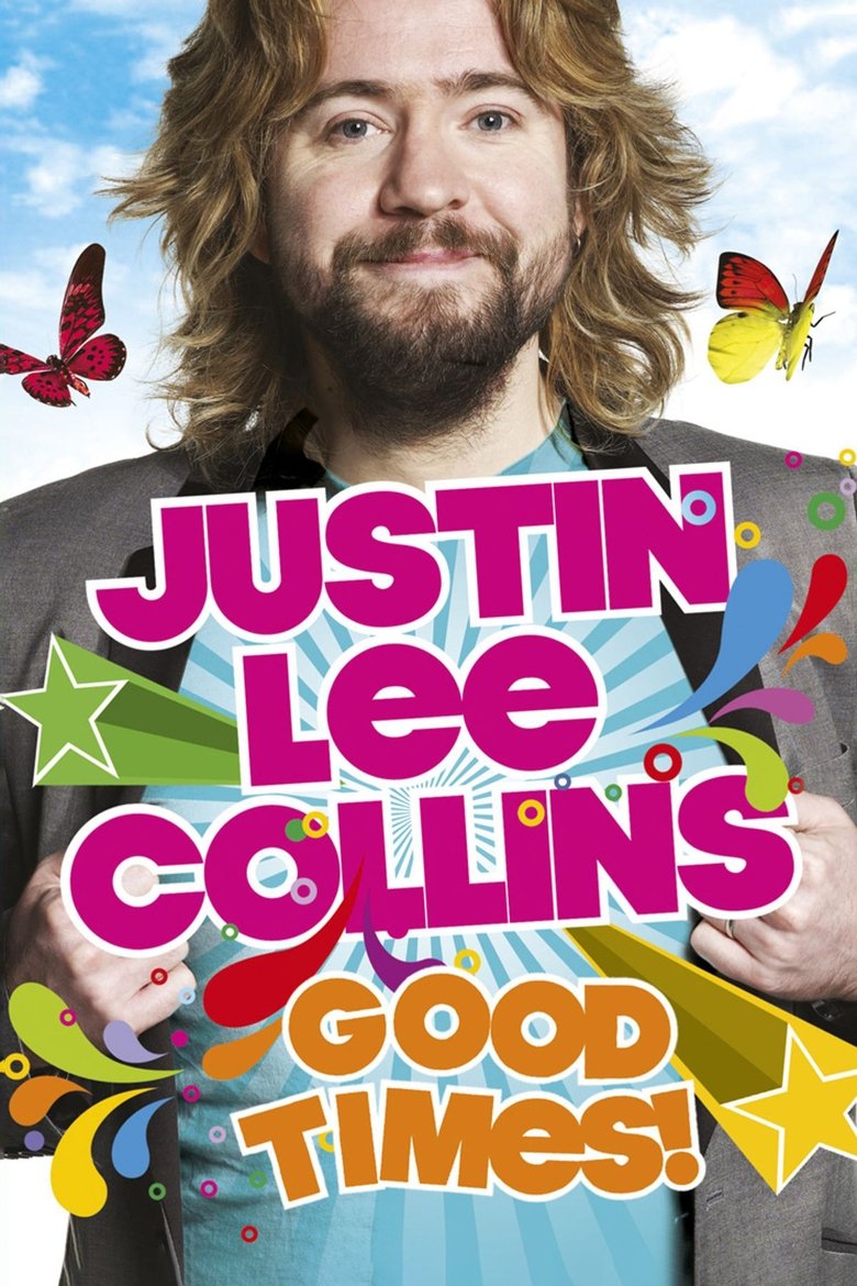Episodes in Justin Lee Collins Good Times - Season 1 - Season 1 Poster of Episodes in Justin Lee Collins Good Times - Season 1 - Season 1
