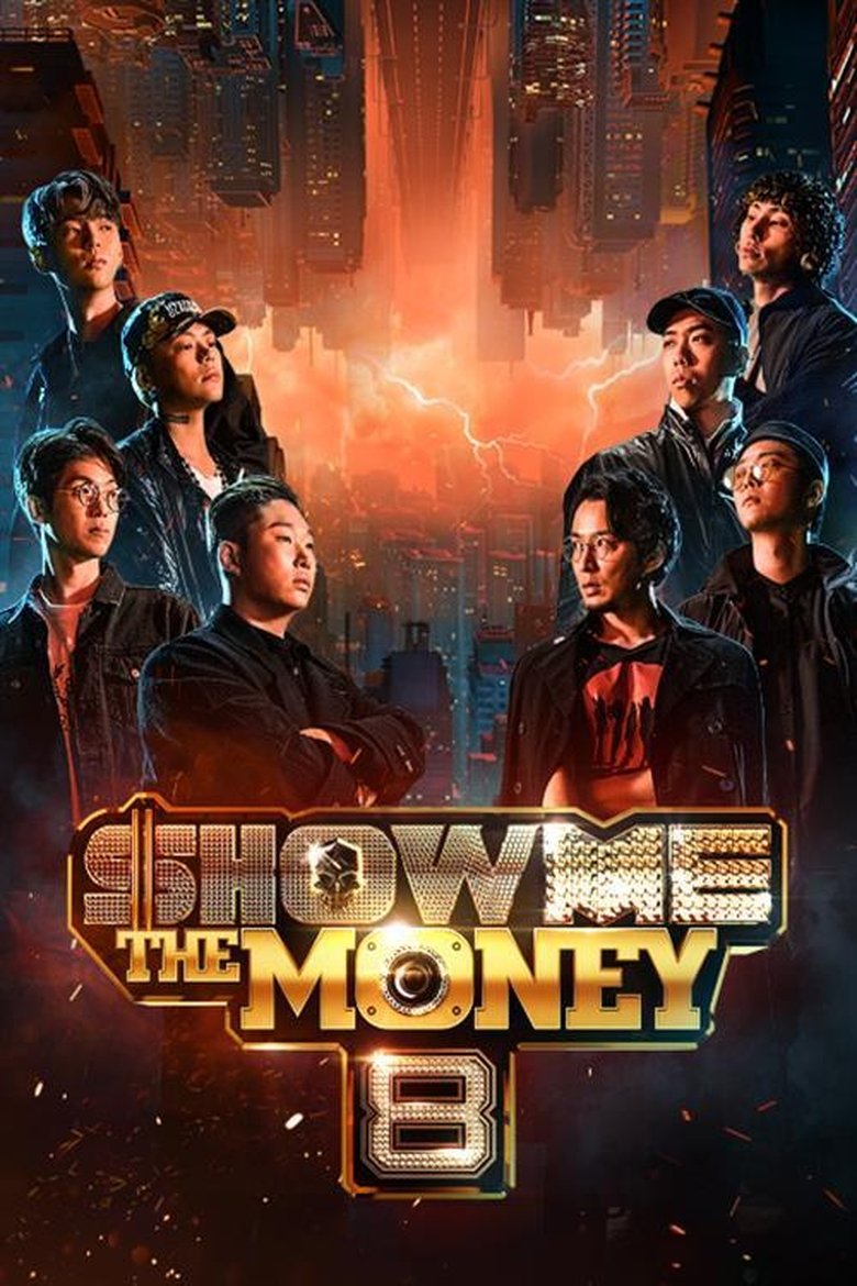 Episodes in Show Me The Money - Season 8 - Season 8 Poster of Episodes in Show Me The Money - Season 8 - Season 8