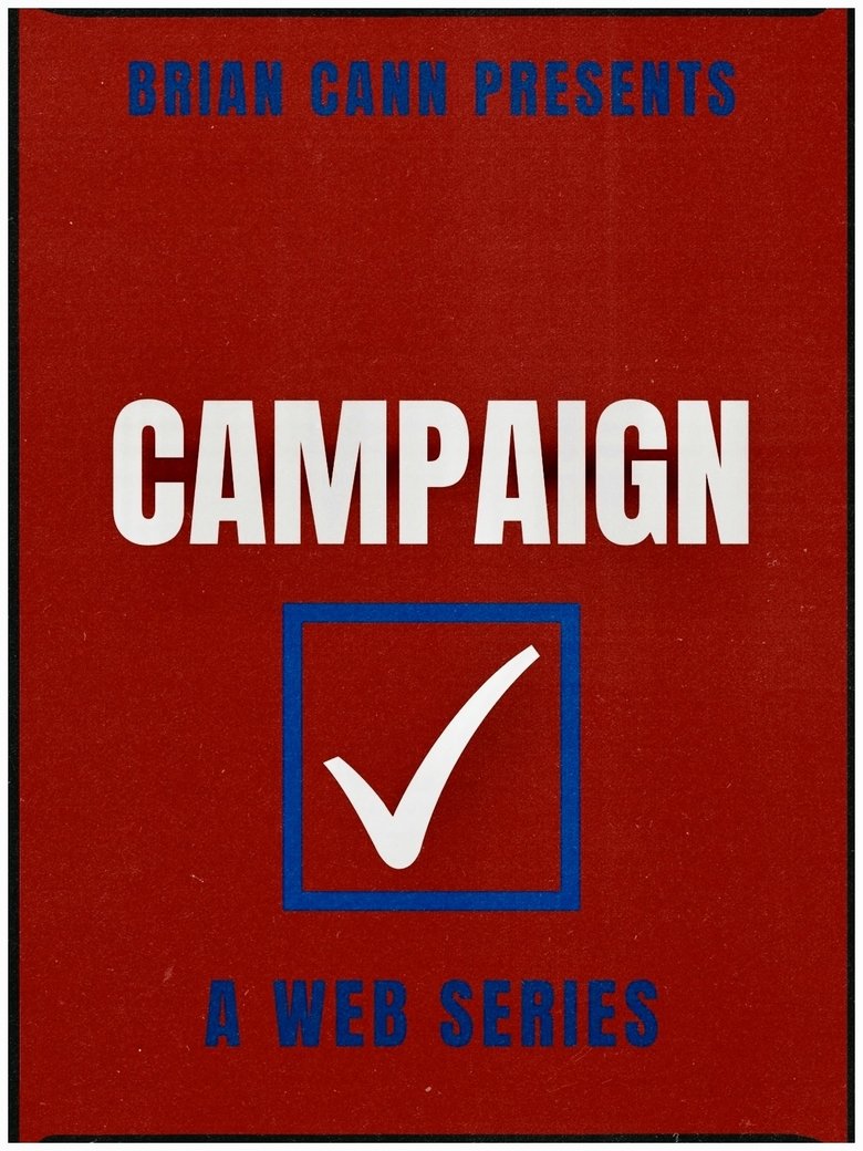 Campaign Poster of Campaign