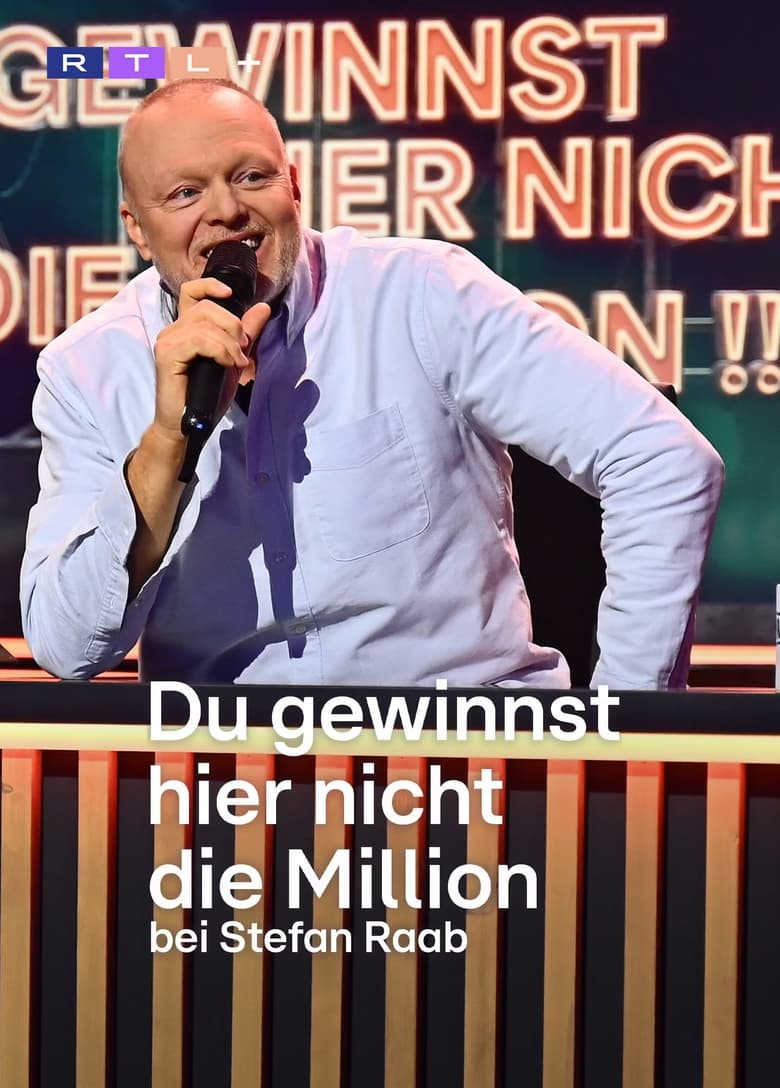 Cast and Crew in Du Gewinnst Hier Nicht Die Million Bei Stefan Raab - Episode 31 (Season 1 - Episode 31) - Episode 31 Poster of Cast and Crew in Du Gewinnst Hier Nicht Die Million Bei Stefan Raab - Episode 31 (Season 1 - Episode 31) - Episode 31