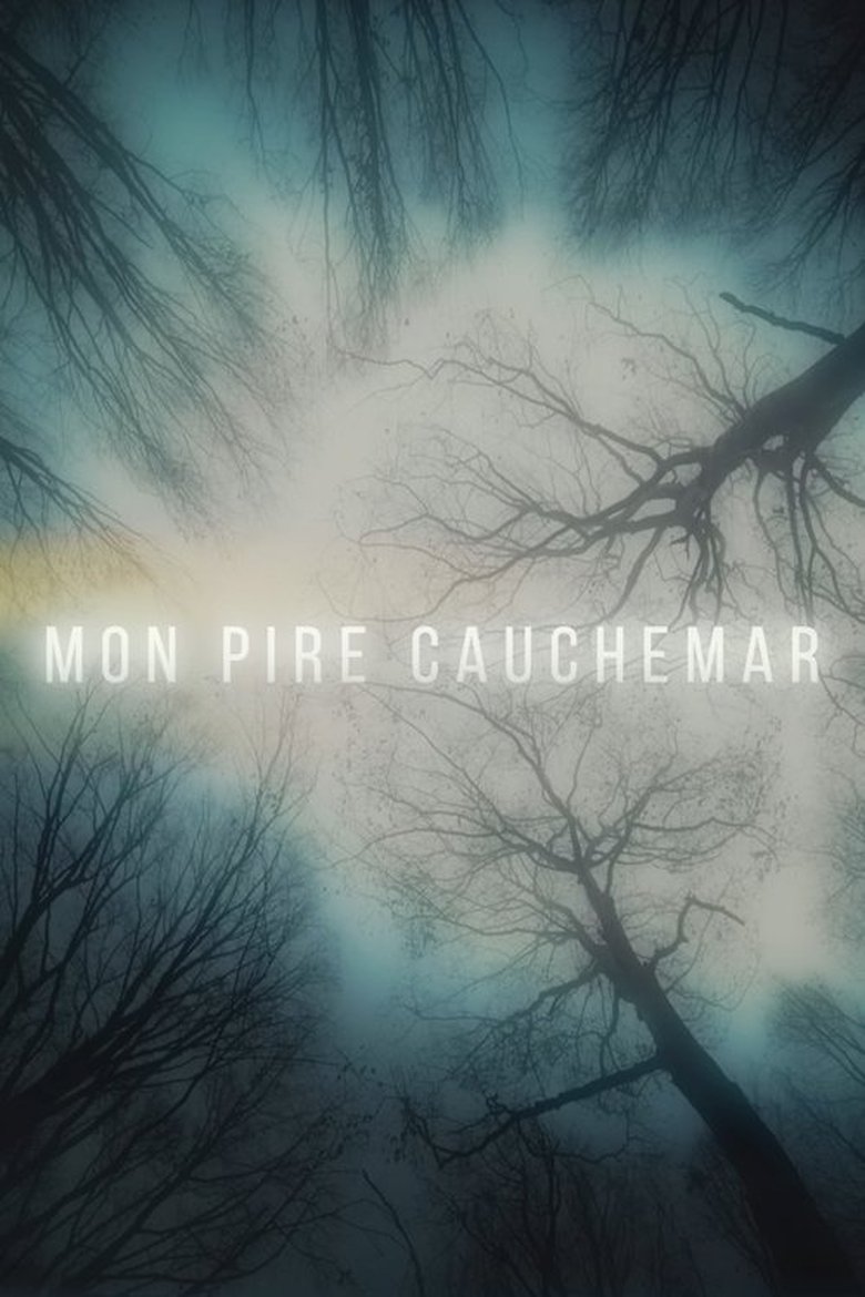 Mon pire cauchemar Poster of Mon pire cauchemar