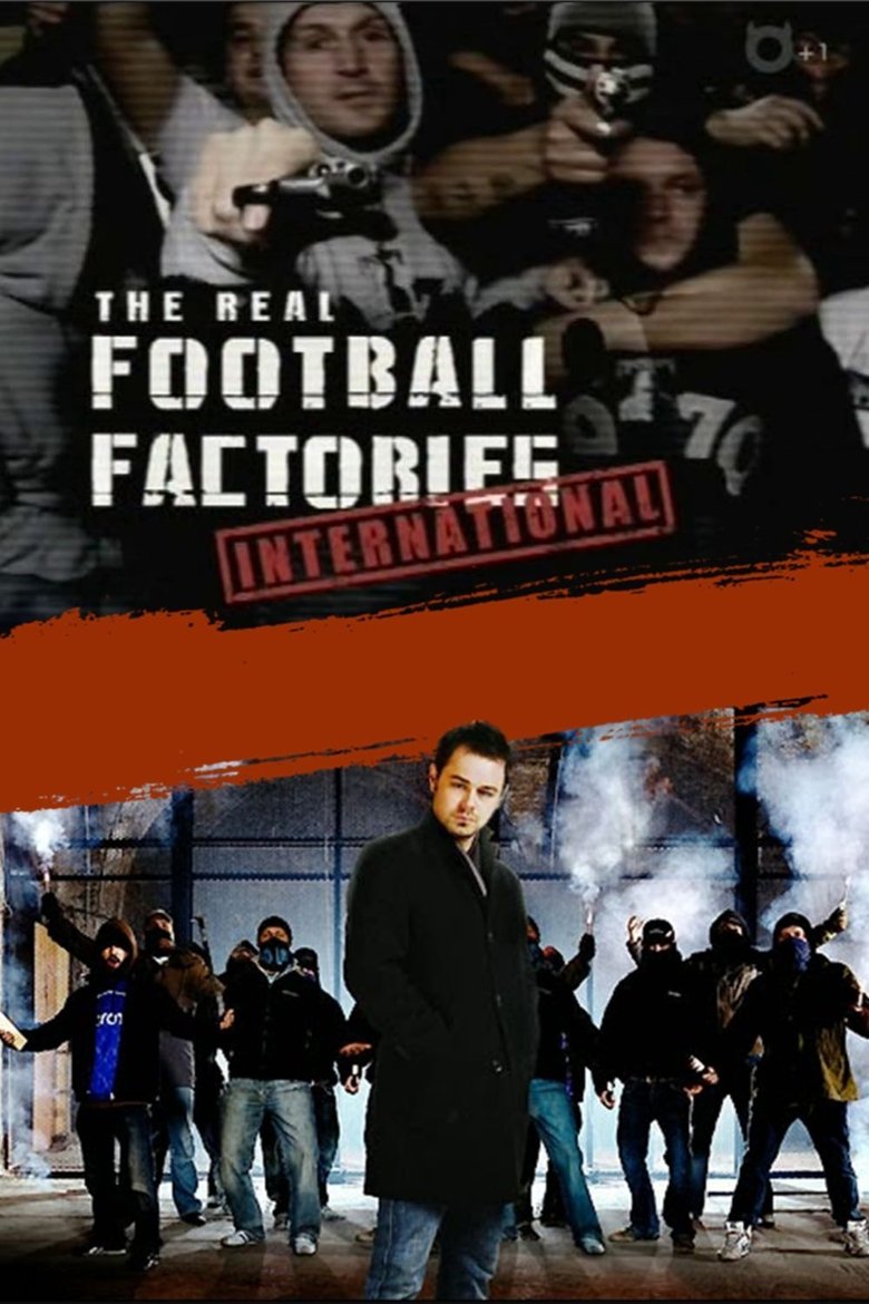 The Real Football Factories International Poster of The Real Football Factories International