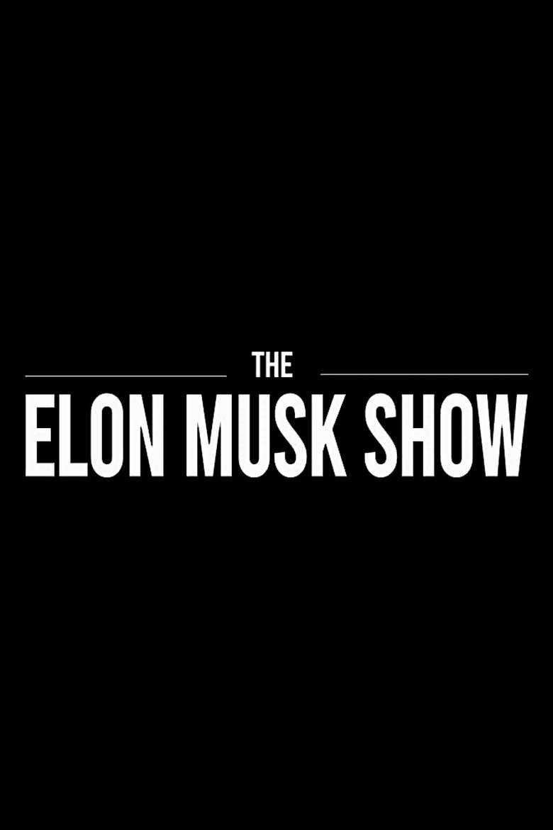 Episodes in The Elon Musk Show - Season 1 - Season 1 Poster of Episodes in The Elon Musk Show - Season 1 - Season 1