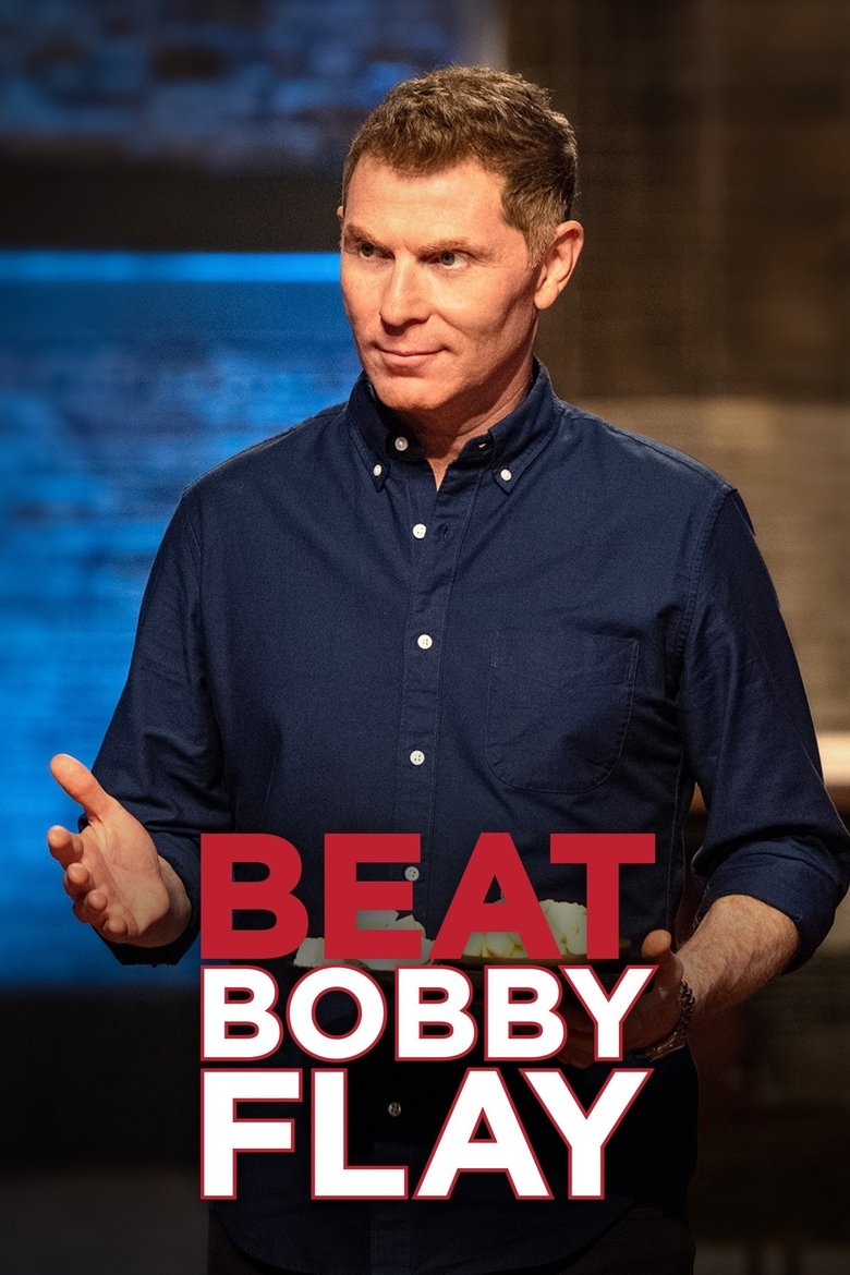Episodes in Beat Bobby Flay - Season 40 - Season 40 Poster of Episodes in Beat Bobby Flay - Season 40 - Season 40