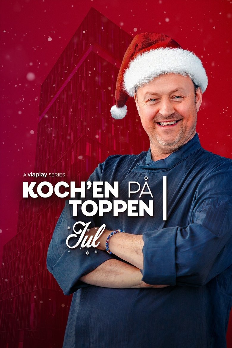 Episodes in Koch'en På Toppen Jul - Season 1 - Season 1 Poster of Episodes in Koch'en På Toppen Jul - Season 1 - Season 1
