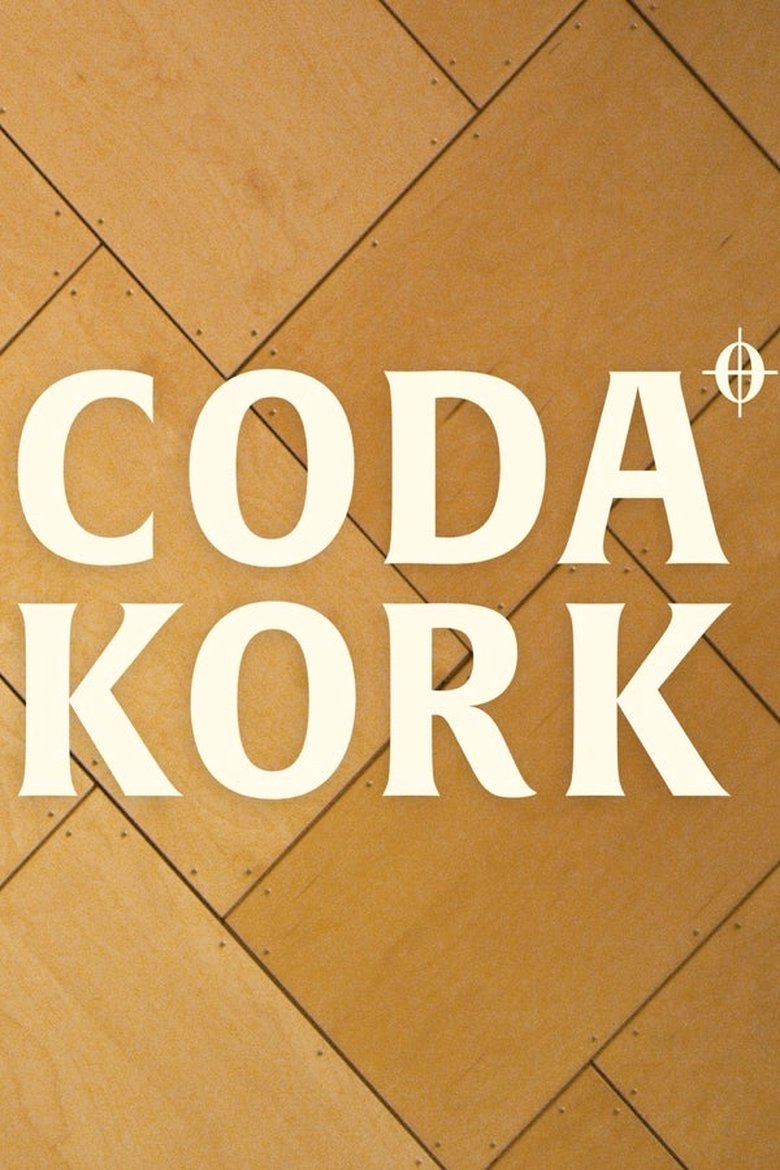 Episodes in Coda KORK - Season 1 - Season 1 Poster of Episodes in Coda KORK - Season 1 - Season 1