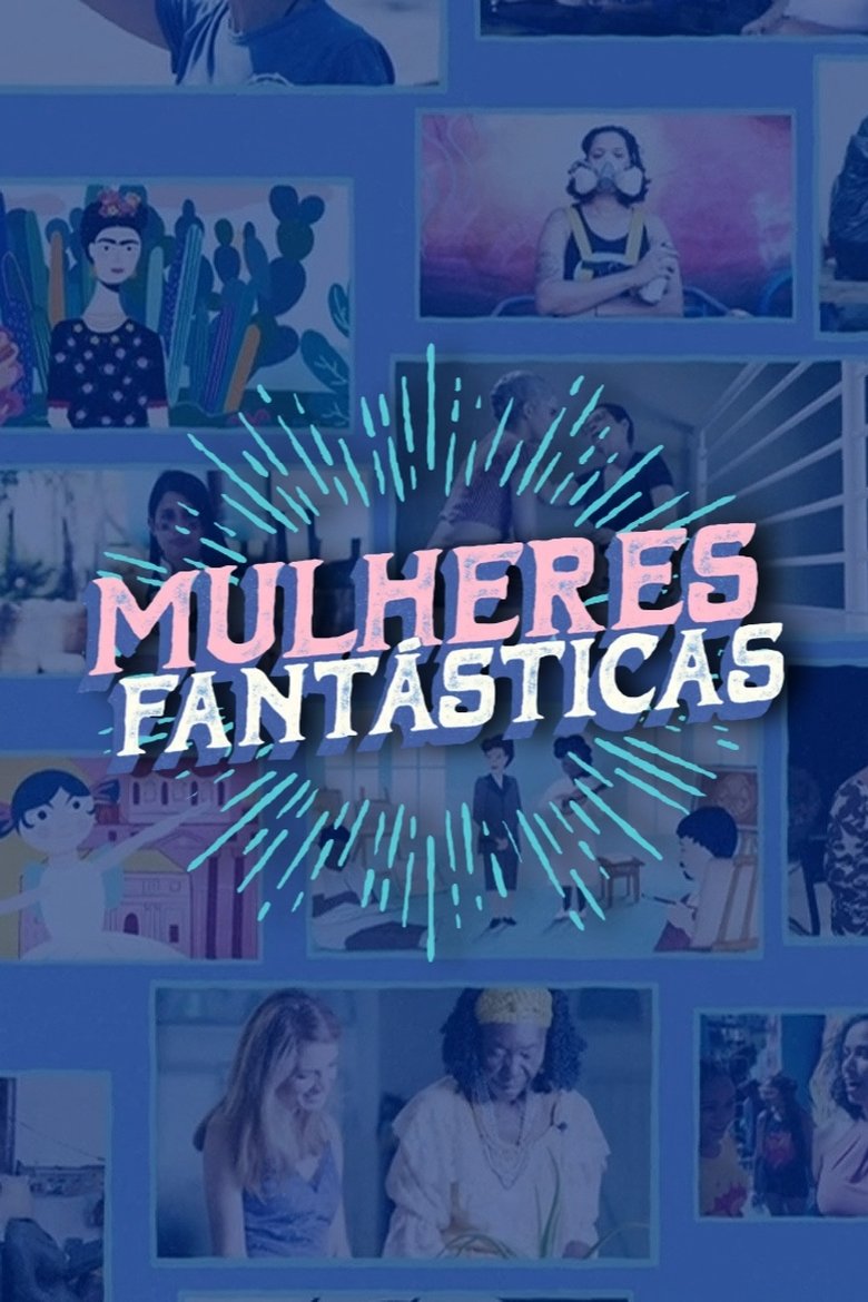 Mulheres Fantasticas Poster of Mulheres Fantasticas
