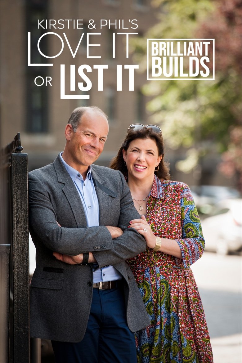 Kirstie And Phil's Love It Or List It: Brilliant Builds Poster of Kirstie And Phil's Love It Or List It: Brilliant Builds