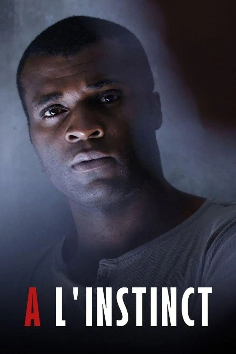 Episodes in À L'instinct - Season 1 - Season 1 Poster of Episodes in À L'instinct - Season 1 - Season 1