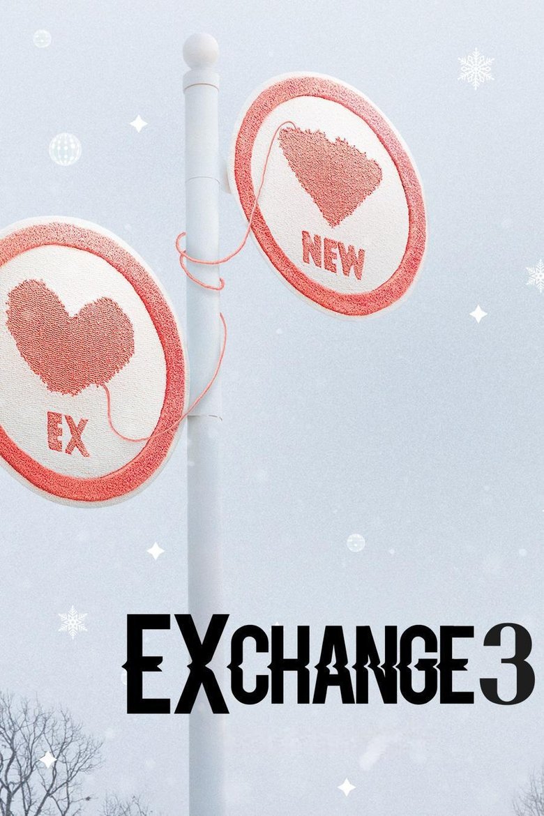 Cast and Crew in EXchange - Start Again (Season 3 - Episode 1) - Start Again Poster of Cast and Crew in EXchange - Start Again (Season 3 - Episode 1) - Start Again