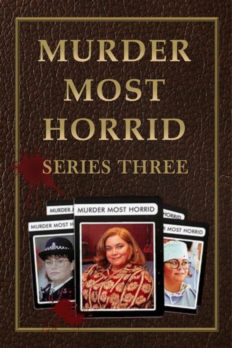 Cast and Crew in Murder Most Horrid - Dead on Time (Season 3 - Episode 6) - Dead on Time Poster of Cast and Crew in Murder Most Horrid - Dead on Time (Season 3 - Episode 6) - Dead on Time