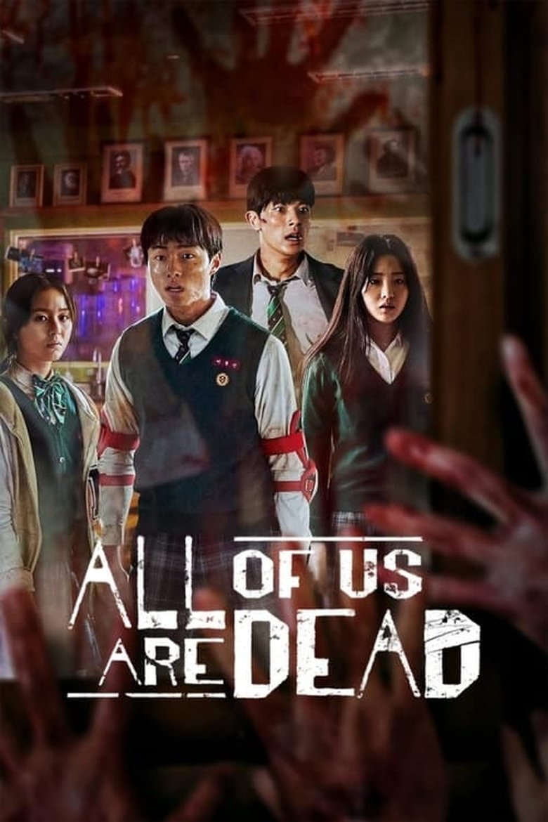 Episodes in All Of Us Are Dead - Season 1 - Season 1 Poster of Episodes in All Of Us Are Dead - Season 1 - Season 1