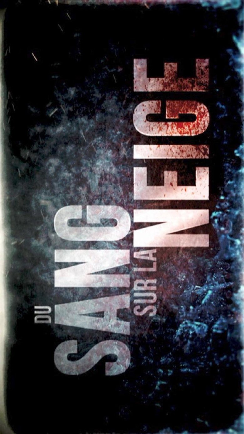 Du sang sur la neige Poster of Du sang sur la neige