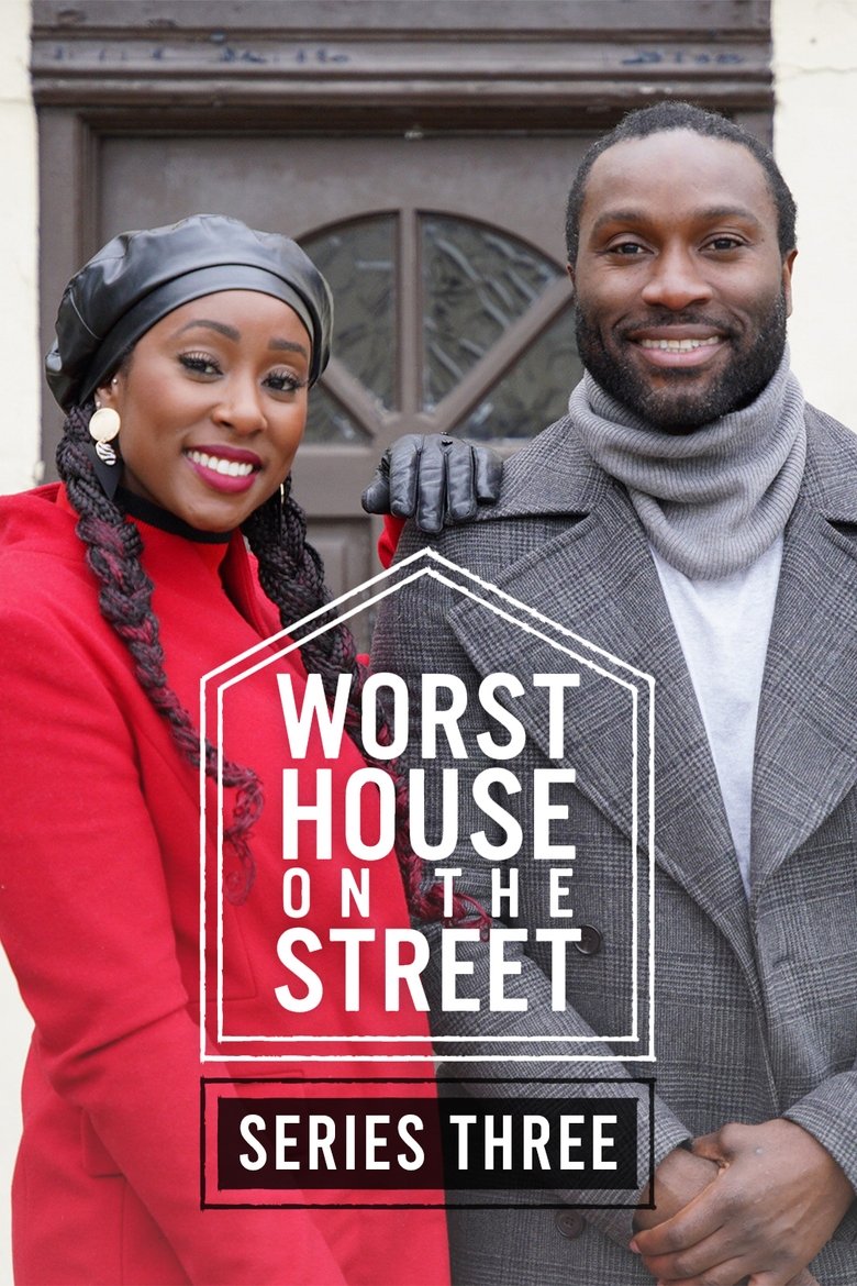 Episodes in Worst House On The Street - Series 3 - Series 3 Poster of Episodes in Worst House On The Street - Series 3 - Series 3
