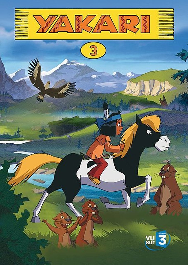 Episodes in Yakari - Season 3 - Season 3 Poster of Episodes in Yakari - Season 3 - Season 3