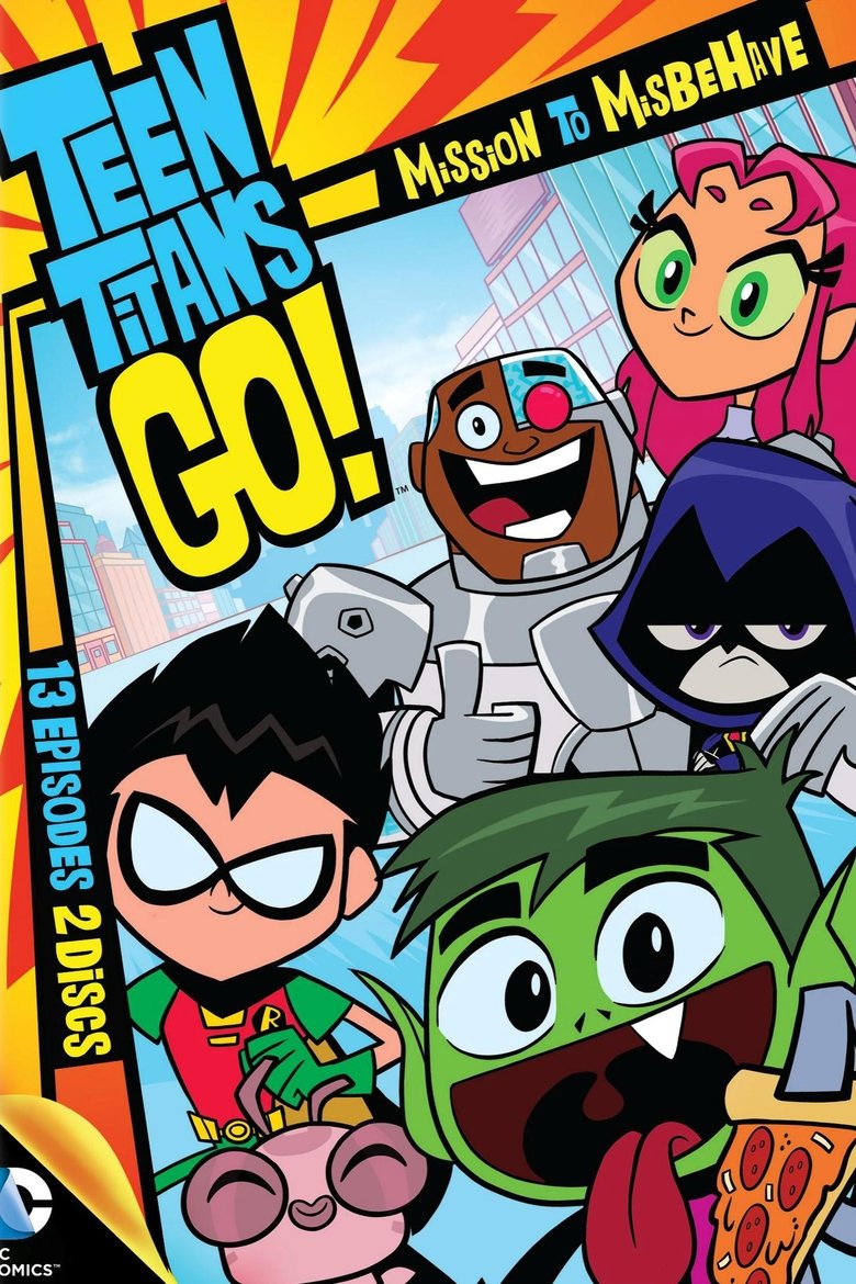 Episodes in Teen Titans Go! - Season 1 - Season 1 Poster of Episodes in Teen Titans Go! - Season 1 - Season 1