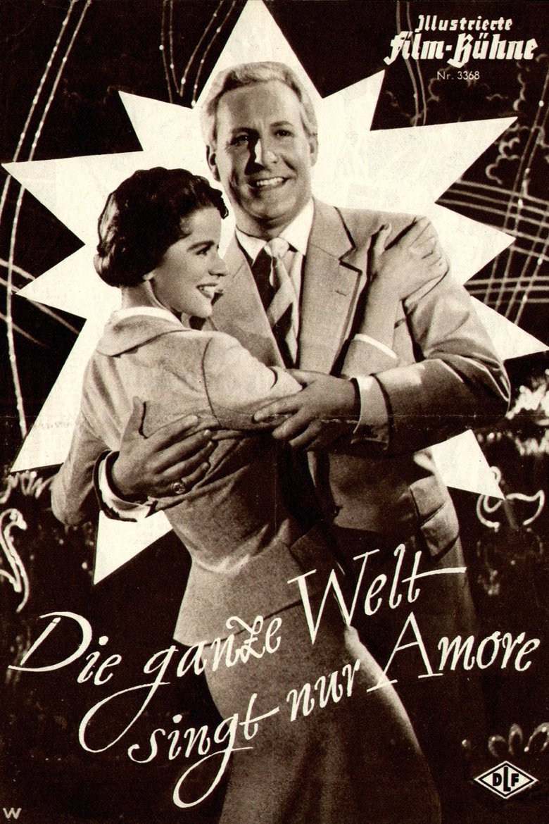 Die ganze Welt singt nur Amore Poster of Die ganze Welt singt nur Amore