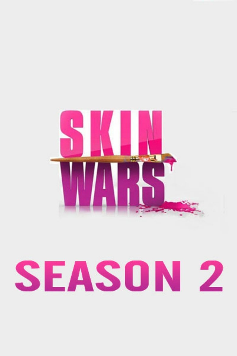 Episodes in Skin Wars - Season 2 - Season 2 Poster of Episodes in Skin Wars - Season 2 - Season 2