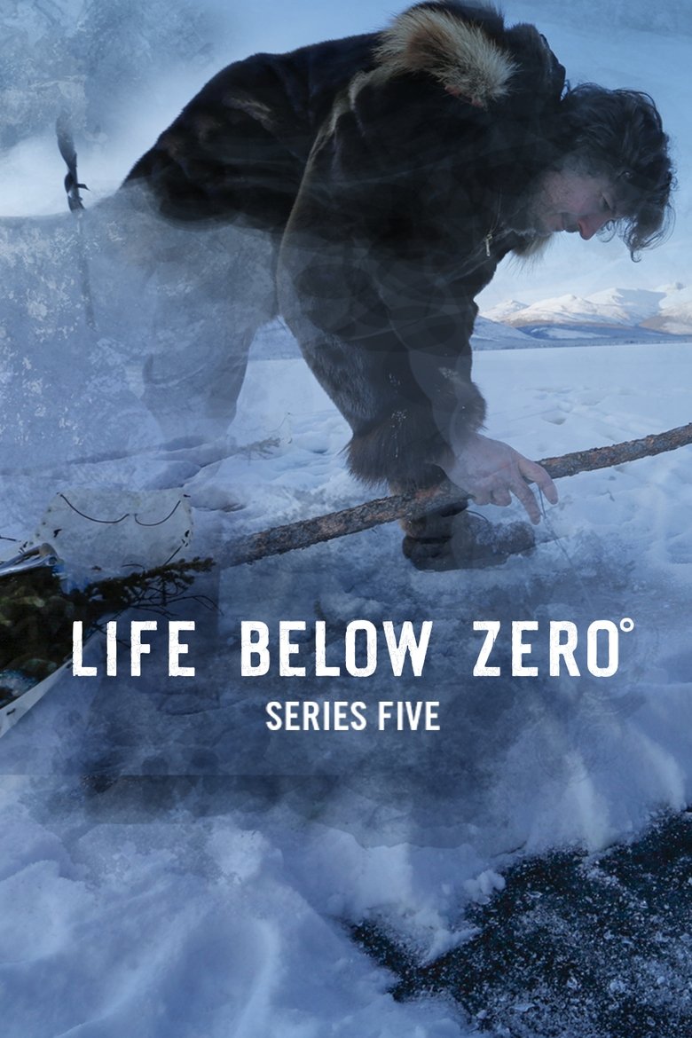 Episodes in Life Below Zero - Season 5 - Season 5 Poster of Episodes in Life Below Zero - Season 5 - Season 5