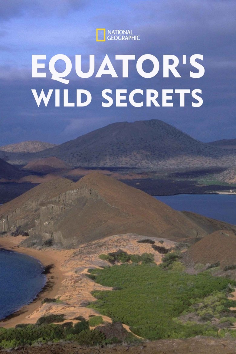 Equator's Wild Secrets Poster of Equator's Wild Secrets