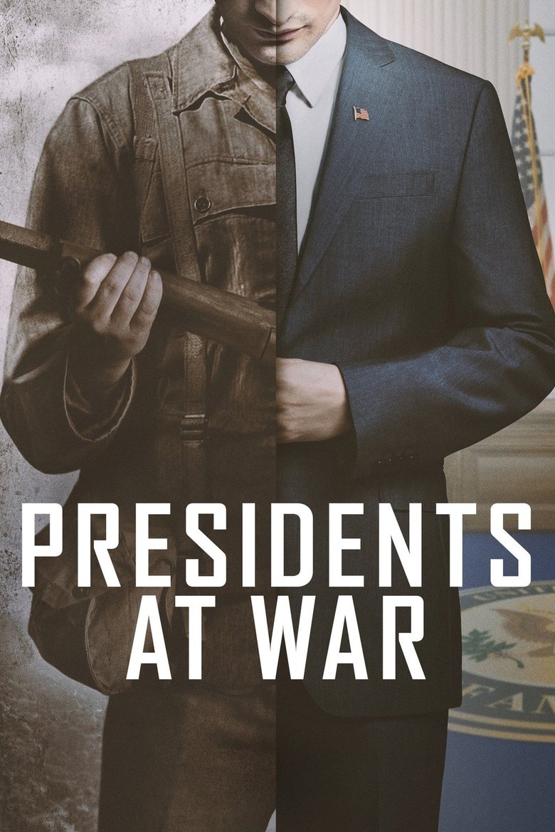 Episodes in Presidents At War - Miniseries - Miniseries Poster of Episodes in Presidents At War - Miniseries - Miniseries
