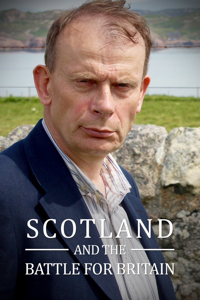 Cast and Crew in Scotland And The Battle For Britain - Episode 2 (Season 1 - Episode 2) - Episode 2 Poster of Cast and Crew in Scotland And The Battle For Britain - Episode 2 (Season 1 - Episode 2) - Episode 2