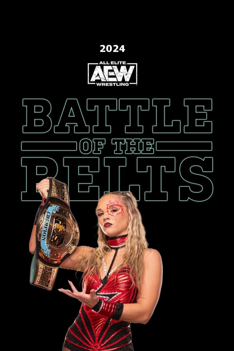 Cast and Crew in All Elite Wrestling Battle Of The Belts - Battle of the Belts IX - January 13, 2024 (Season 3 - Episode 1) - Battle of the Belts IX - January 13, 2024 Poster of Cast and Crew in All Elite Wrestling Battle Of The Belts - Battle of the Belts IX - January 13, 2024 (Season 3 - Episode 1) - Battle of the Belts IX - January 13, 2024