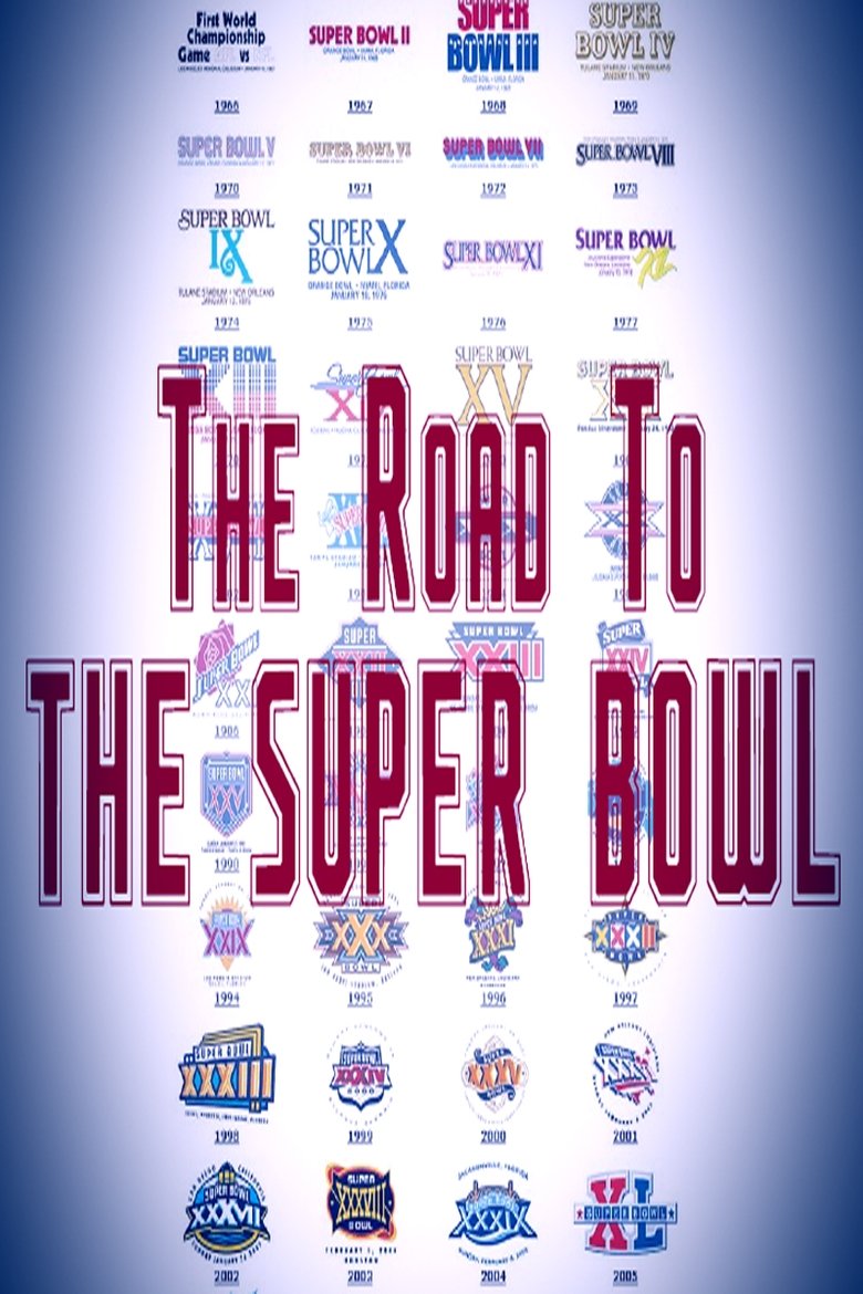 Episodes in NFL Films The Road To The Super Bowl - Season 1 - Season 1 Poster of Episodes in NFL Films The Road To The Super Bowl - Season 1 - Season 1