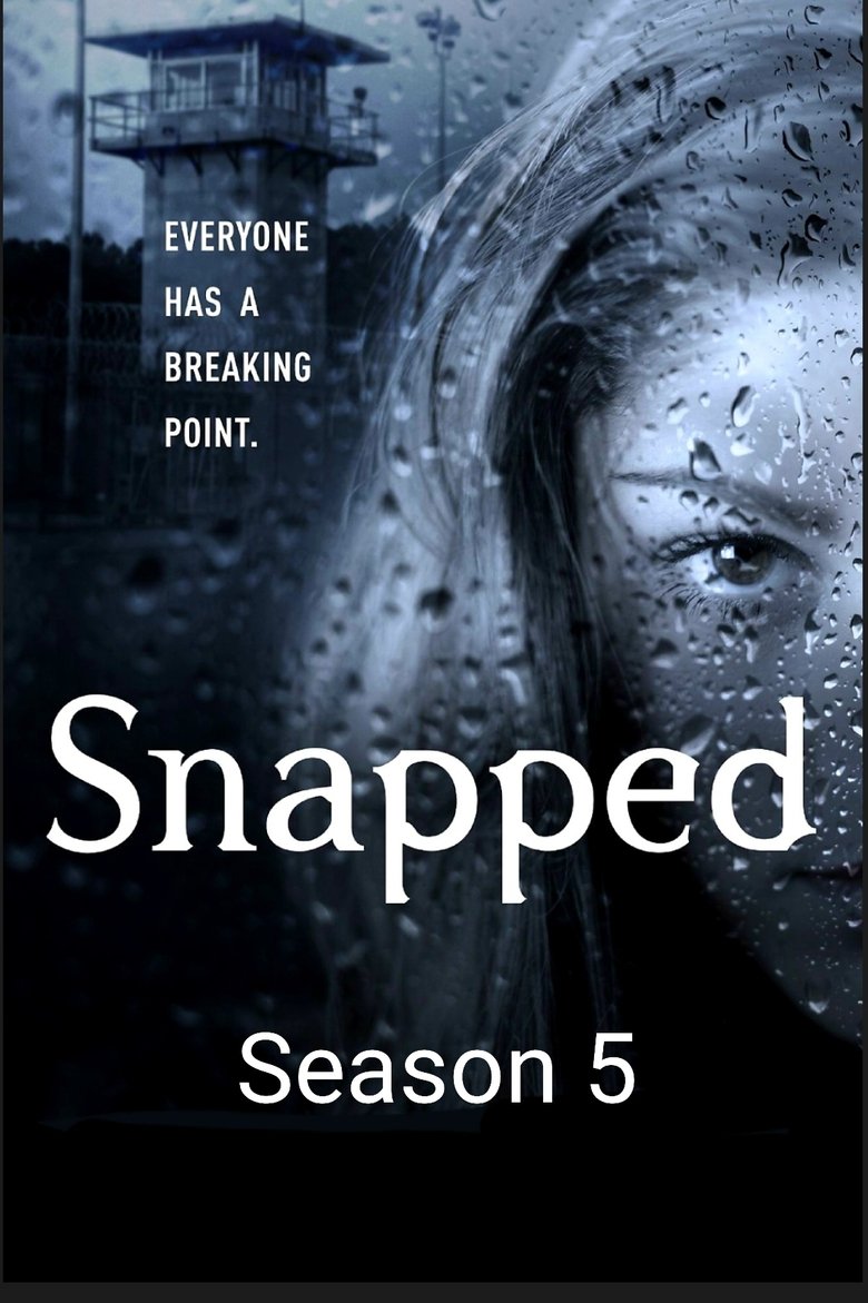 Episodes in Snapped - Season 5 - Season 5 Poster of Episodes in Snapped - Season 5 - Season 5