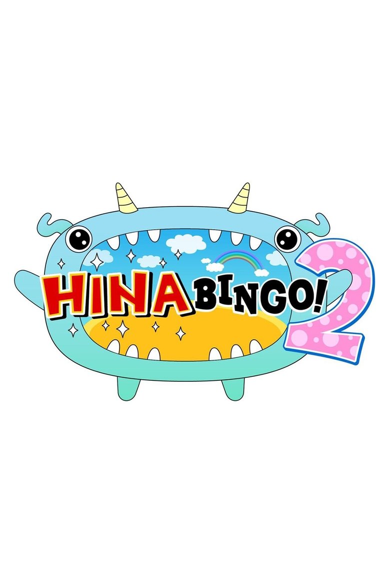 Episodes in HINABINGO! - Season 2 - Season 2 Poster of Episodes in HINABINGO! - Season 2 - Season 2