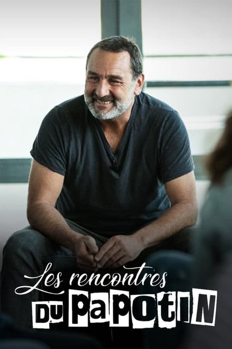 Episodes in Les Rencontres Du Papotin - Season 1 - Season 1 Poster of Episodes in Les Rencontres Du Papotin - Season 1 - Season 1