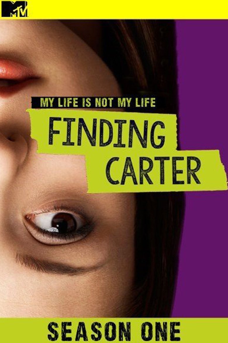 Episodes in Finding Carter - Season 1 - Season 1 Poster of Episodes in Finding Carter - Season 1 - Season 1