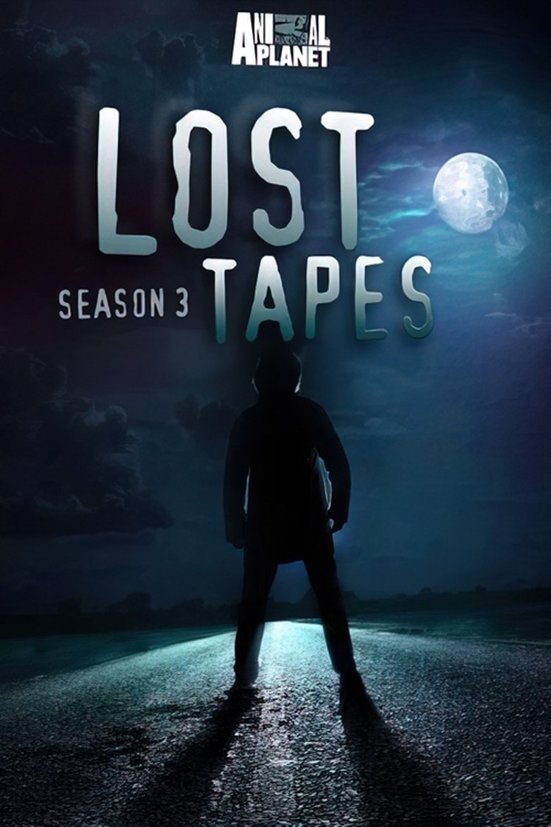 Episodes in Lost Tapes - Season 3 - Season 3 Poster of Episodes in Lost Tapes - Season 3 - Season 3