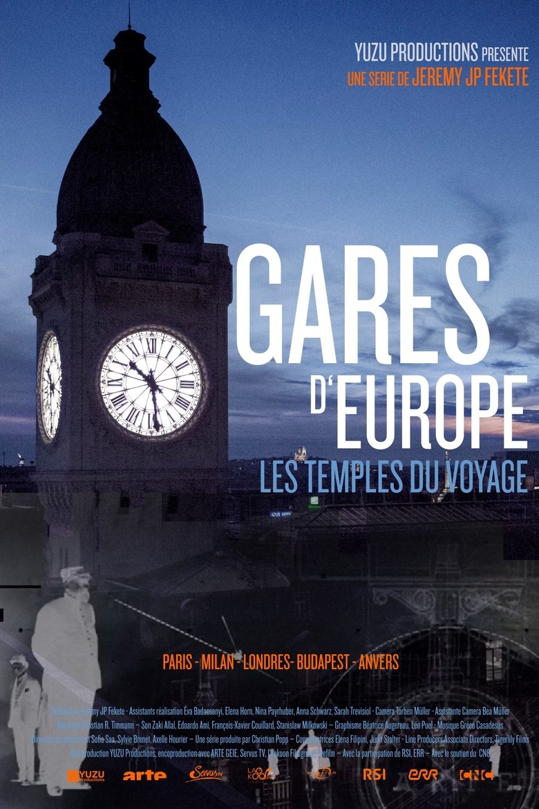 Gares d'Europe, les temples du voyage Poster of Gares d'Europe, les temples du voyage