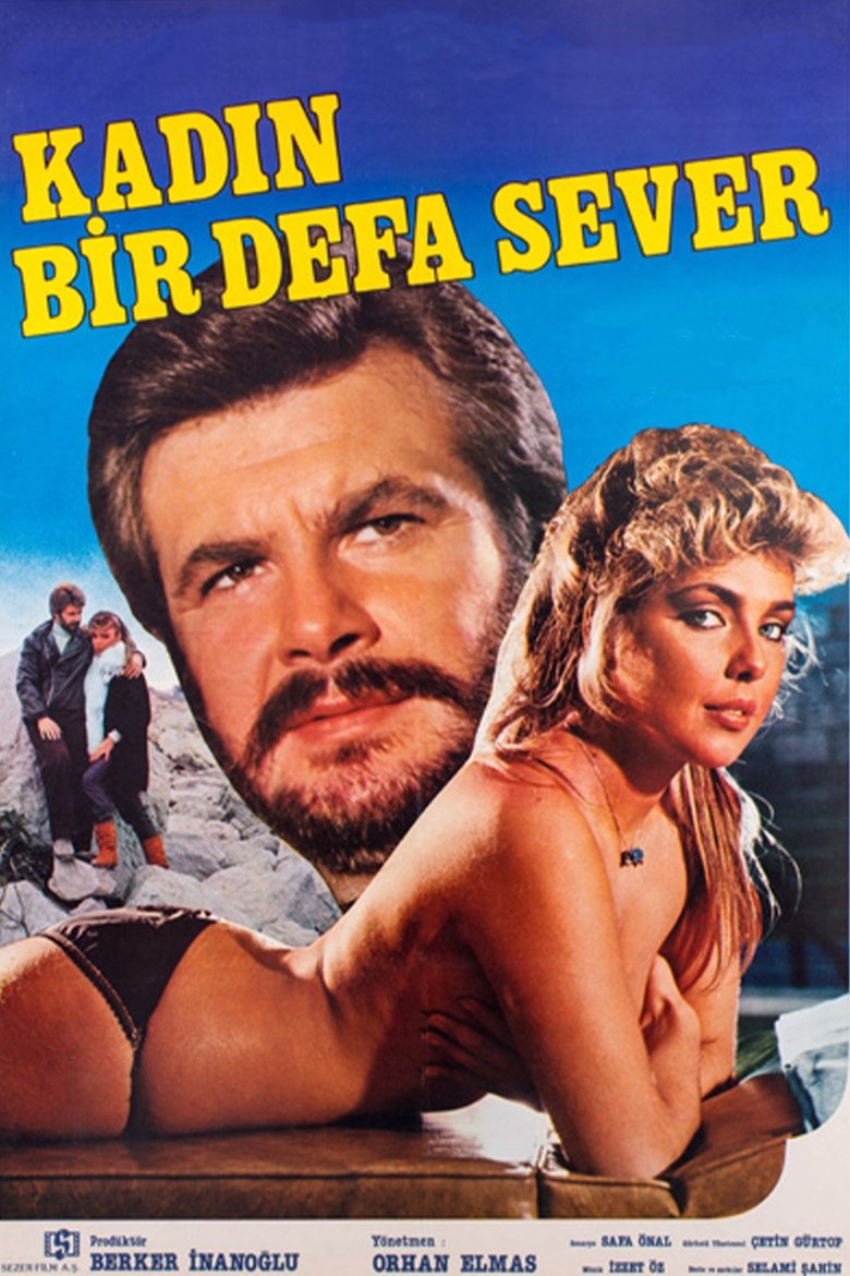 Kadın Bir Defa Sever Poster of Kadın Bir Defa Sever