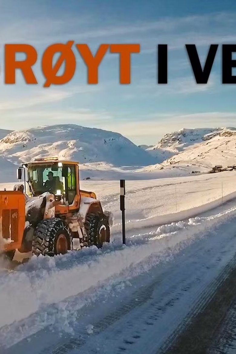 Brøyt i vei Poster of Brøyt i vei