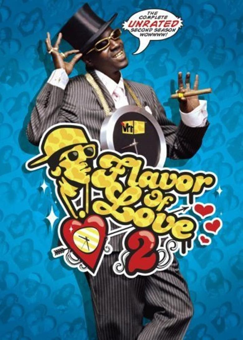 Episodes in Flavor Of Love - Season 2 - Season 2 Poster of Episodes in Flavor Of Love - Season 2 - Season 2
