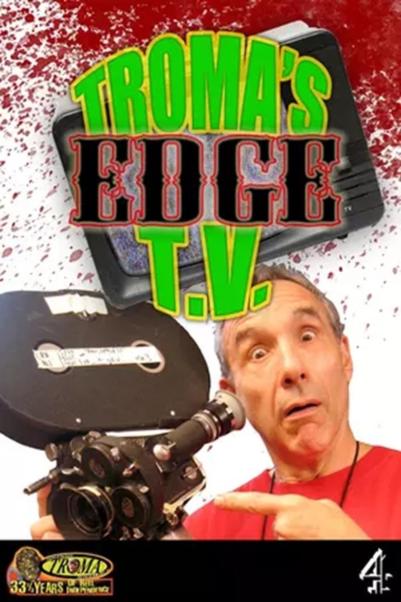 Episodes in Troma's Edge TV - Season 1 - Season 1 Poster of Episodes in Troma's Edge TV - Season 1 - Season 1