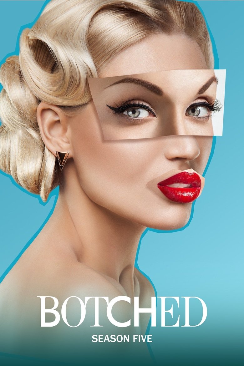 Cast and Crew in Botched - A Revision Runs Through It (Season 5 - Episode 16) - A Revision Runs Through It Poster of Cast and Crew in Botched - A Revision Runs Through It (Season 5 - Episode 16) - A Revision Runs Through It