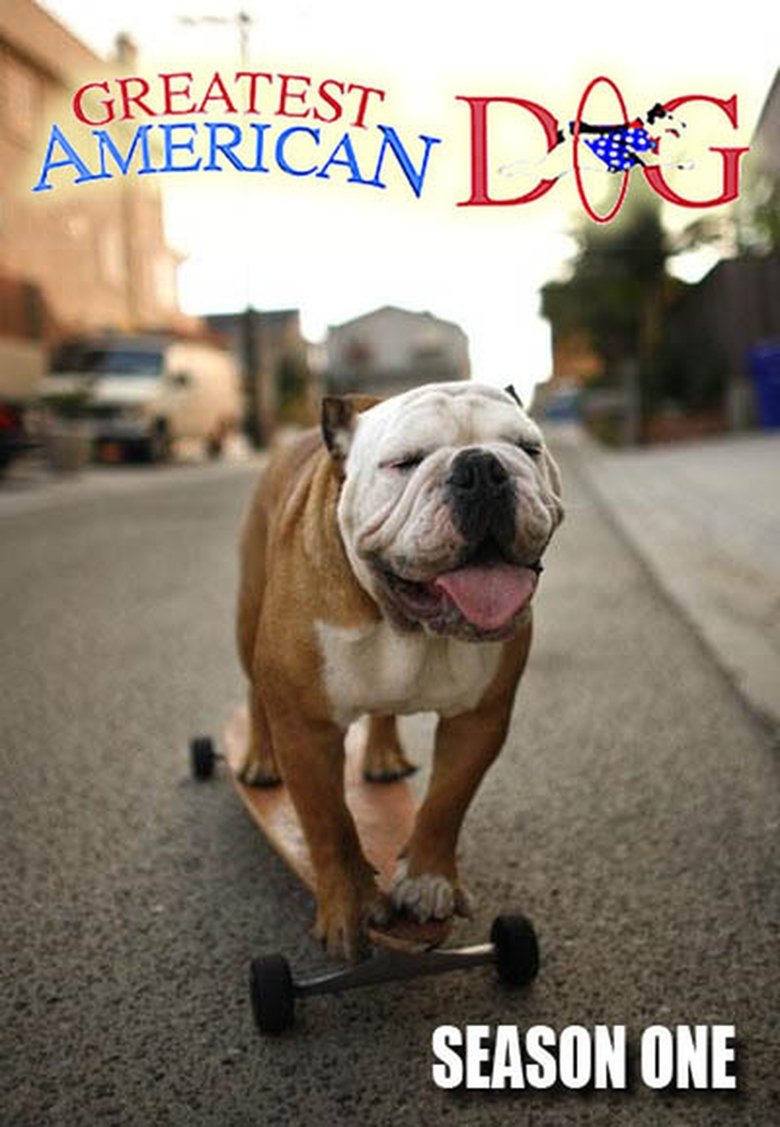 Episodes in Greatest American Dog - Season 1 - Season 1 Poster of Episodes in Greatest American Dog - Season 1 - Season 1