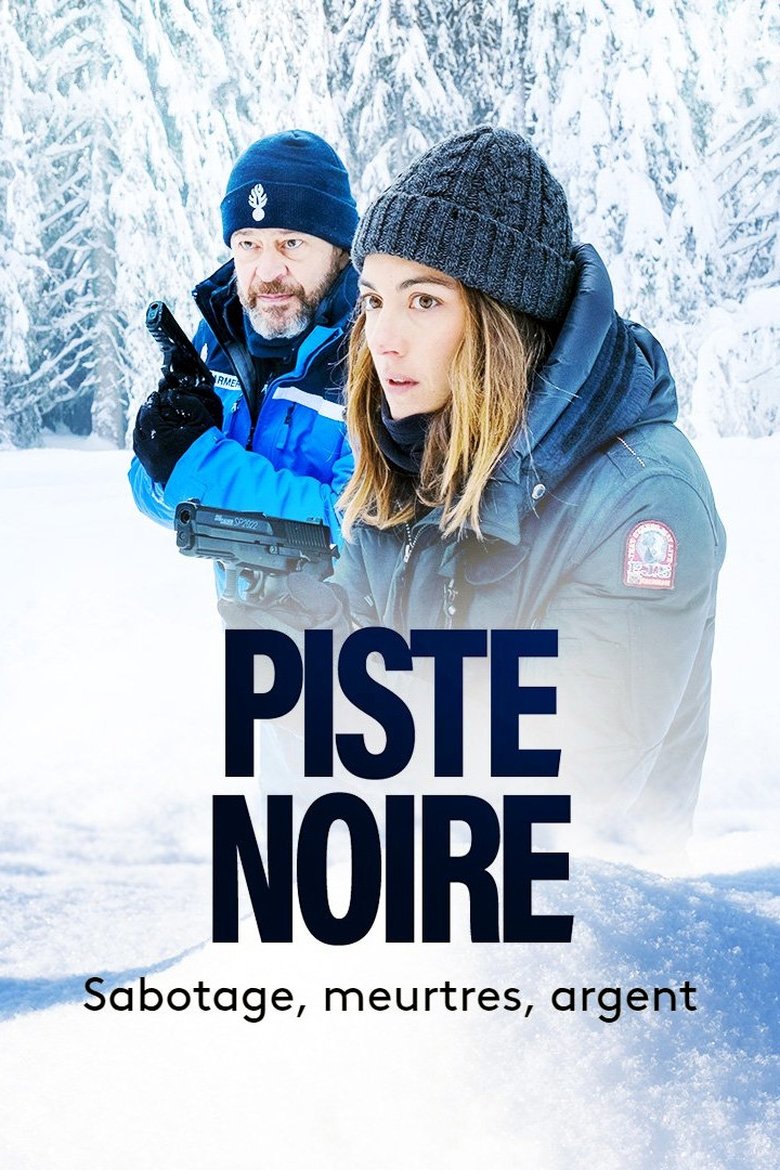 Cast and Crew in Piste Noire - Episode 6 (Season 1 - Episode 6) - Episode 6 Poster of Cast and Crew in Piste Noire - Episode 6 (Season 1 - Episode 6) - Episode 6