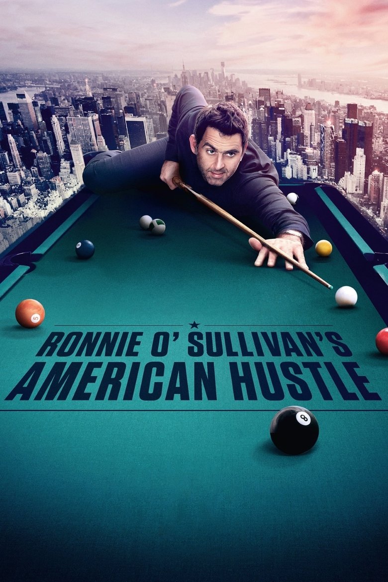 Episodes in Ronnie O'Sullivan's American Hustle - Season 1 - Season 1 Poster of Episodes in Ronnie O'Sullivan's American Hustle - Season 1 - Season 1