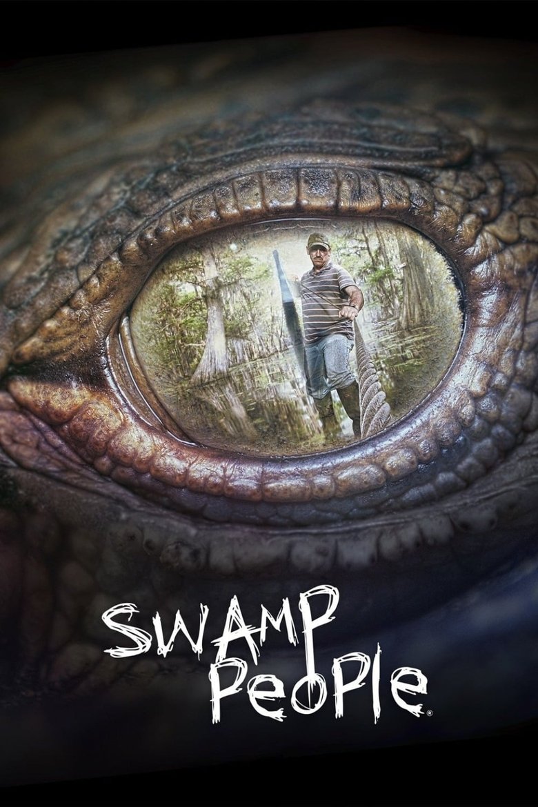 Cast and Crew in Swamp People - Hungry for More (Season 10 - Episode 9) - Hungry for More Poster of Cast and Crew in Swamp People - Hungry for More (Season 10 - Episode 9) - Hungry for More