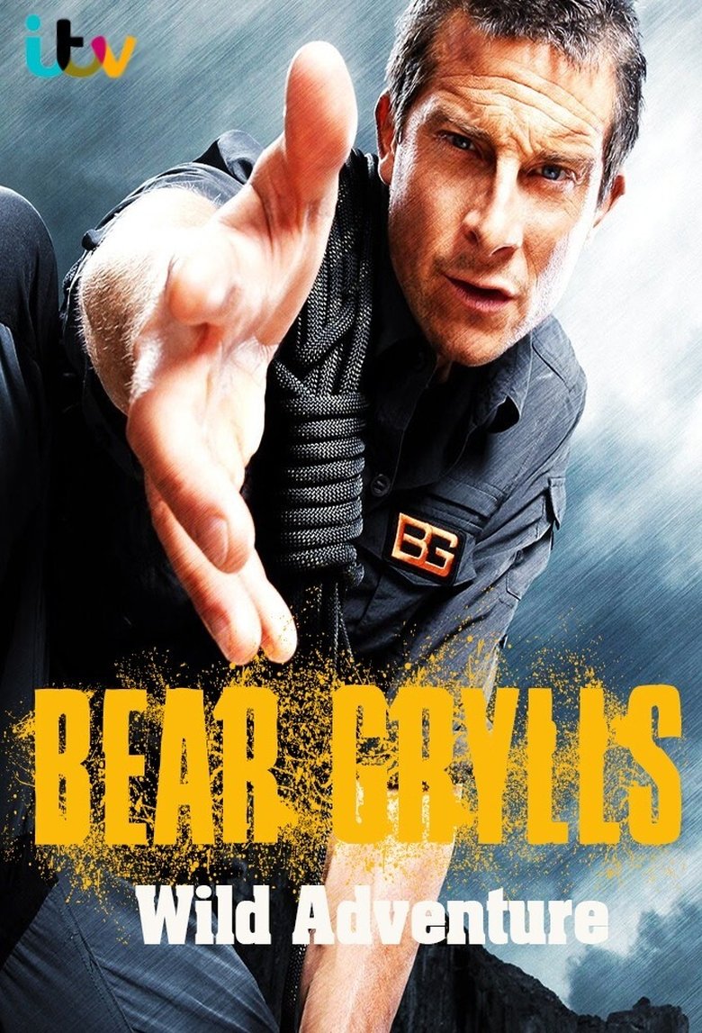 Bear Grylls Wild Adventure Poster of Bear Grylls Wild Adventure