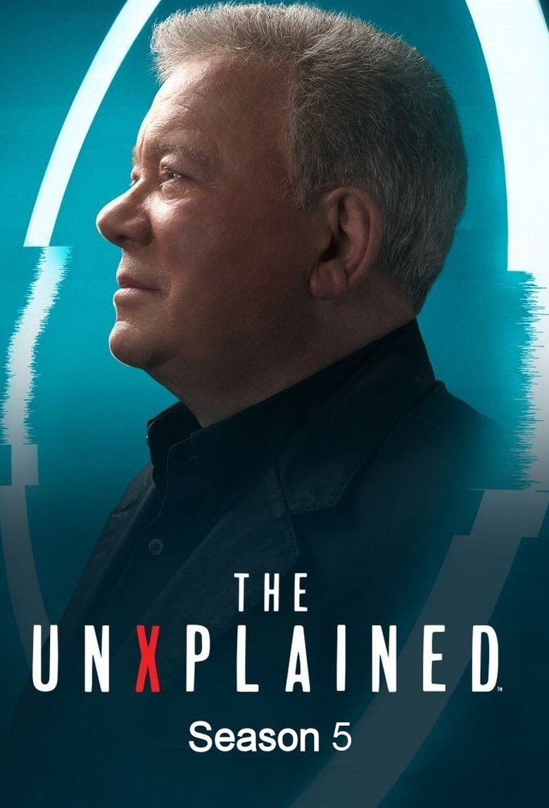 Episodes in The UnXplained - Season 5 - Season 5 Poster of Episodes in The UnXplained - Season 5 - Season 5