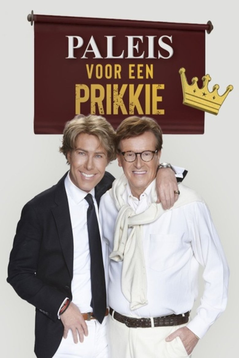 Episodes in Paleis Voor Een Prikkie - Season 1 - Season 1 Poster of Episodes in Paleis Voor Een Prikkie - Season 1 - Season 1