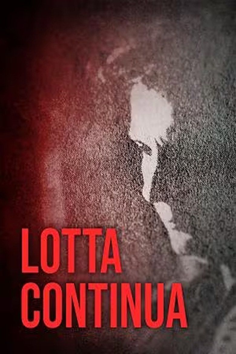 Lotta continua - La Storia di Un Movimento Poster of Lotta continua - La Storia di Un Movimento