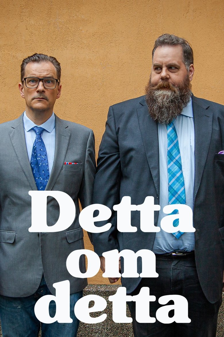 Detta om detta Poster of Detta om detta