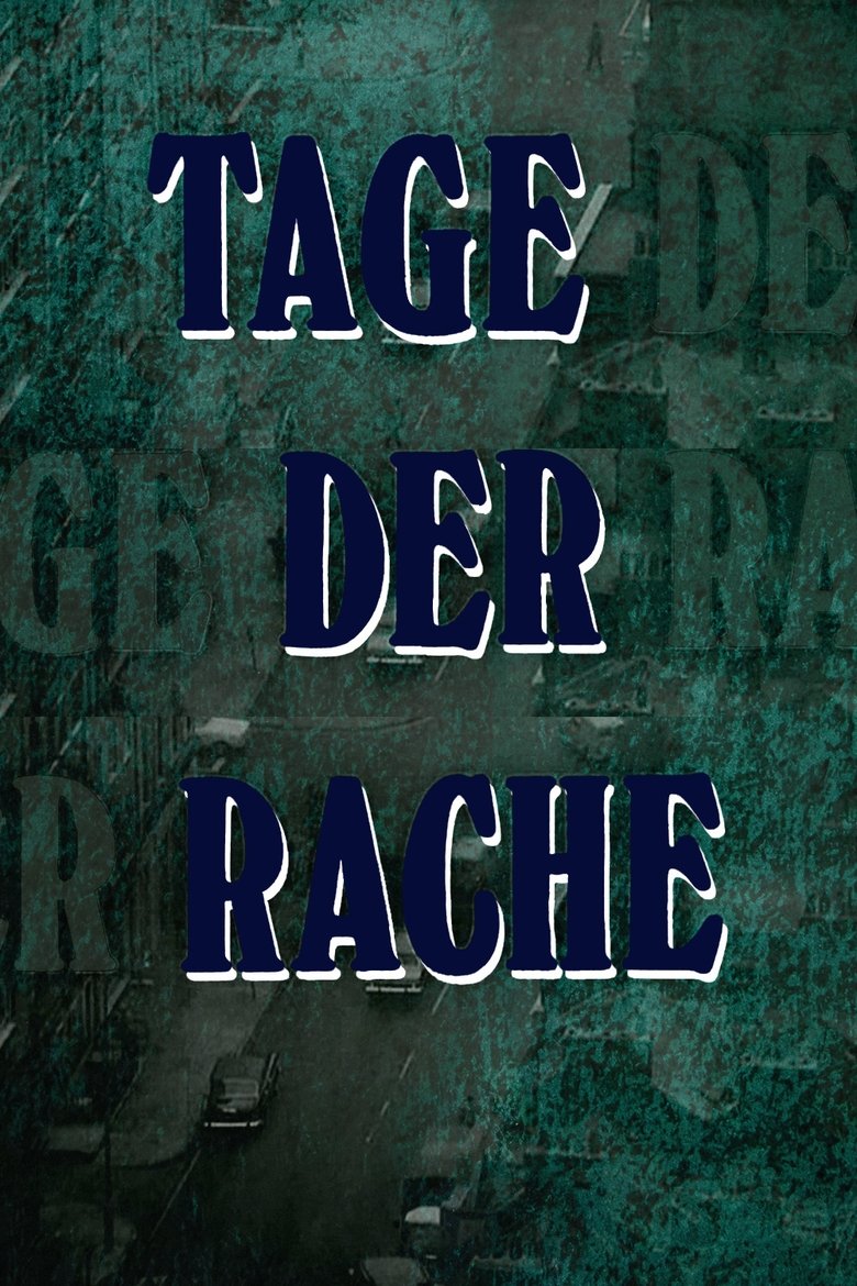 Tage der Rache Poster of Tage der Rache