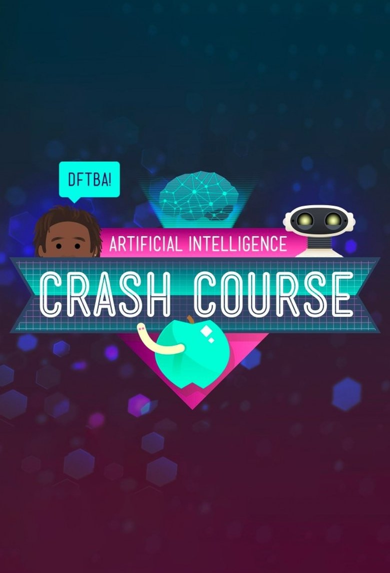 Crash Course Artificial Intelligence Poster of Crash Course Artificial Intelligence